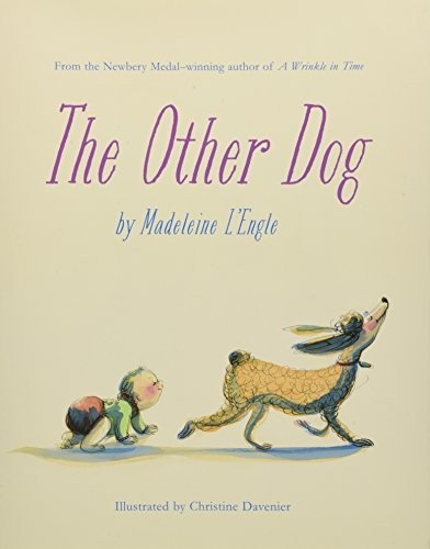 Madeleine L'Engle: The Other Dog (Hardcover, 2018, Chronicle Books)