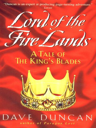 Dave Duncan: Lord of the Fire Lands (EBook, 2005, HarperCollins)