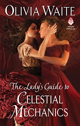 The Lady's Guide to Celestial Mechanics (2019, Avon Impulse)