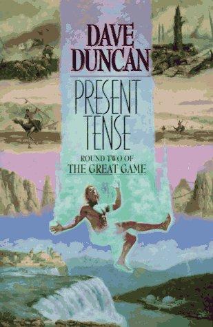 Dave Duncan: Present tense (1996, Avon Books)