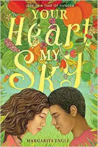 Your Heart, My Sky (2021, Simon & Schuster Children's Publishing)