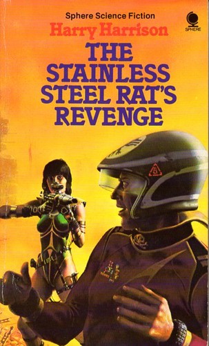 The stainless steel rat's revenge (1979, Sphere)