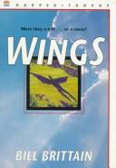 Bill Brittain: Wings (Hardcover, 1991, HarperCollinsPublishers)