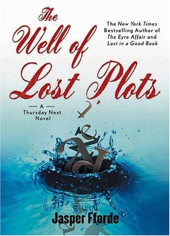 Well of Lost Plots (Thursday Next Novels (Penguin Books)) (AudiobookFormat, 2004, Highbridge Audio)