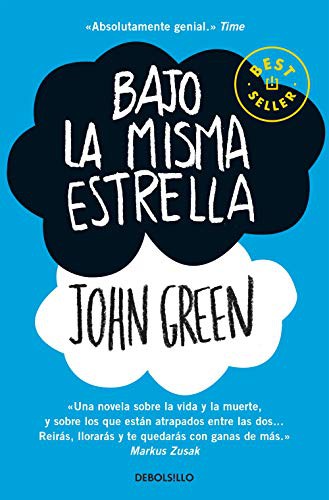 John Green ( -1757): Bajo la misma estrella (Paperback, 2021, Debolsillo, DEBOLSILLO)