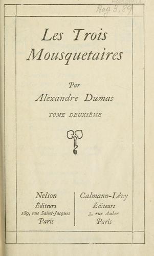 Les trois mousquetaires (French language, 1910, Nelson, Calmann-Lévy)