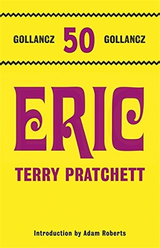 Eric (Hardcover, 2011, Gollancz)