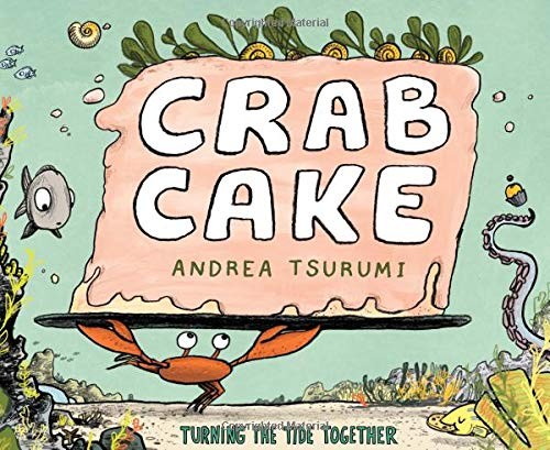 Crab Cake (Hardcover, 2019, HMH Books for Young Readers)