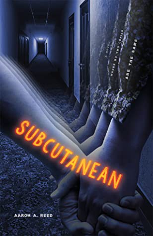 Subcutanean (Paperback, 2020, Self Published)