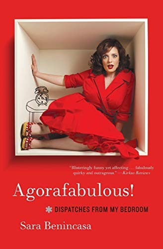 Sara Benincasa: Agorafabulous! (Paperback, 2013, William Morrow Paperbacks, imusti)