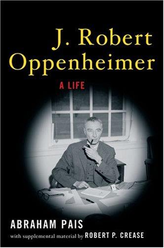 J. Robert Oppenheimer (2007, Oxford University Press, USA)