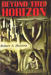 Beyond this horizon (1948, Fantasy Press)