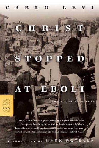 Christ stopped at Eboli (2006, Farrar, Straus and Giroux)