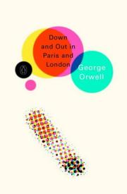 Down and Out in Paris and London (Penguin Modern Classics) (2003, Penguin Books Ltd)