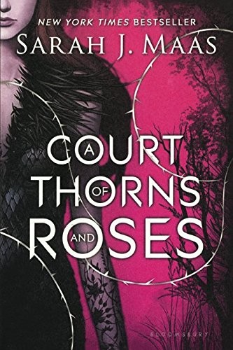 A Court Of Thorns And Roses (Turtleback School & Library Binding Edition) (Hardcover, 2016, Turtleback Books)