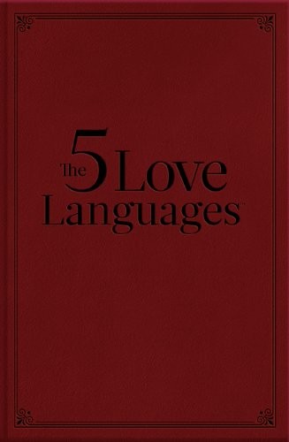 The Five Love Languages (Hardcover, 2010, Northfield Publishing)