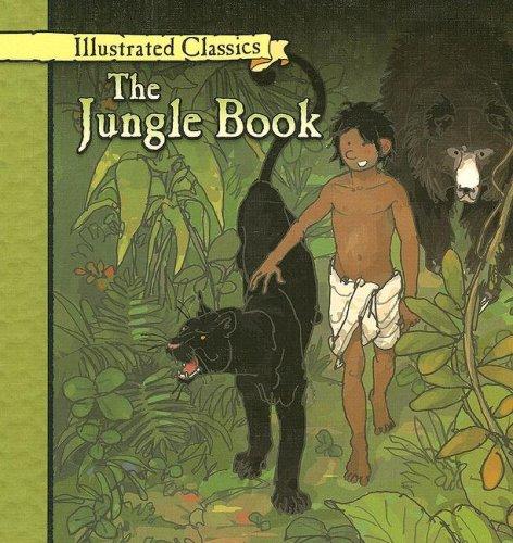 The Jungle Book (Illustrated Classics) (Hardcover, 2007, Gareth Stevens Publishing)