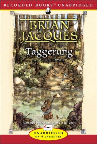 Brian Jacques, Peter Standley: Taggerung (Redwall, Book 14) (AudiobookFormat, 2003, Recorded Books)