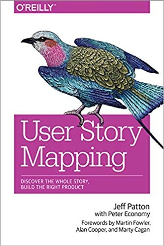 User Story Mapping (Paperback, 2014, O'Reilly and Associates)