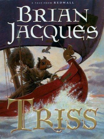 Brian Jacques: Triss (Hardcover, 2004, Thorndike Press)