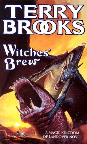 Witches' Brew (A Magic Kingdom of Landover Novel) (Paperback, 1996, Orbit)