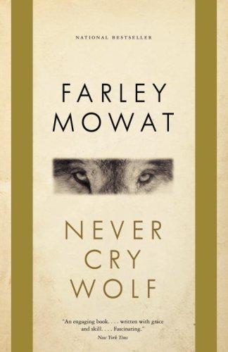 Farley Mowat: Never Cry Wolf (Paperback, 2009, Emblem Editions)