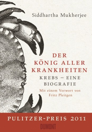 Der König aller Krankheiten (German language, 2012, Dumont)