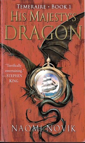 His Majesty's dragon (Paperback, 2006, Del Rey Books)