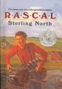 Sterling North: Rascal (Hardcover, 1999, Tandem Library)