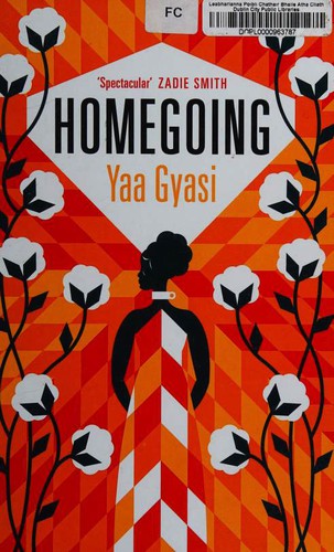 Yaa Gyasi: Homegoing (2017, Charnwood)