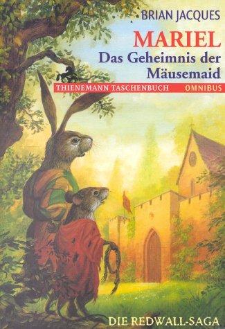 Mariel. Das Geheimnis der Mäusemaid. Die Redwall- Saga. (Paperback, 2001, Bertelsmann, München)