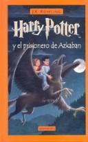 Harry Potter y el prisionero de Azkaban (Hardcover, Spanish language, 2002, Salamandra Publicacions Y Edicions)