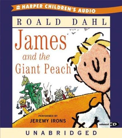 James and the Giant Peach CD (AudiobookFormat, 2005, HarperChildrensAudio)