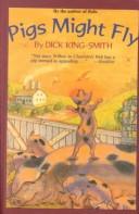 Pigs Might Fly (Hardcover, 2001, Peter Smith Pub Inc)