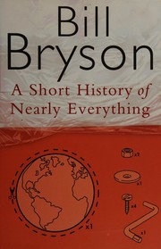 Bill Bryson: A Short History of Nearly Everything (Paperback, 2004, Black Swan)