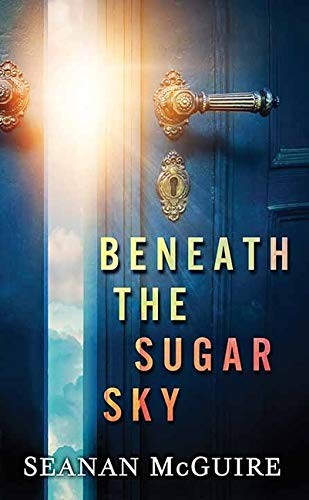 Beneath the Sugar Sky (Hardcover, 2020, Center Point Pub)