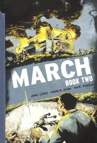 John Lewis, Nate Powell, Andrew Aydin: March Book Two (GraphicNovel, 2015, Turtleback)