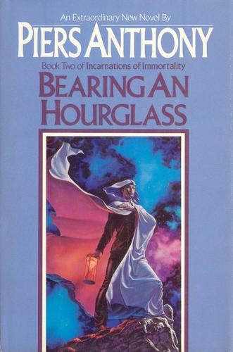 Piers Anthony: Bearing an Hourglass (Hardcover, 1984, Science Fiction Book Club)