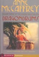 Anne McCaffrey: Dragondrums (Harper Hall Trilogy) (2003, Turtleback Books Distributed by Demco Media)