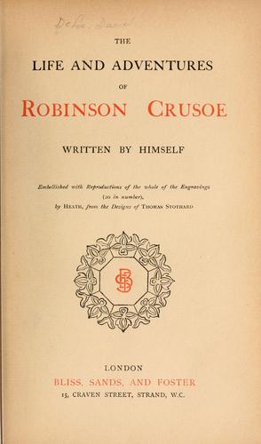 The life and adventures of Robinson Crusoe (1890, Bliss, Sands, and Foster)