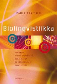 Biolingvistiikka (Paperback, Finnish language, Gaudeamus)