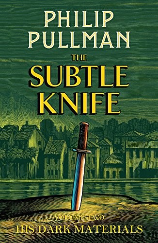 The Subtle Knife (His Dark Materials) (2017, Scholastic)