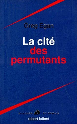 La cité des permutants (French language, 1999)
