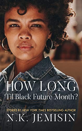 How Long 'Til Black Future Month? (Thorndike Press Large Print African American) (2019, Thorndike Press Large Print)