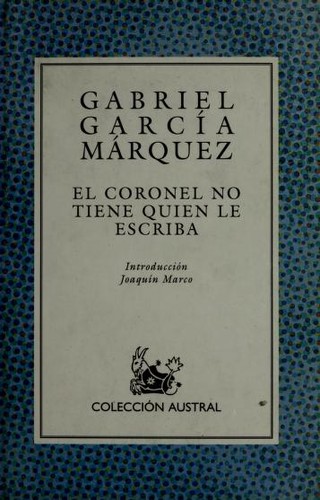 Gabriel García Márquez: El coronel no tiene quien le escriba. (Paperback, Spanish language, 1990, Espasa Calpe)