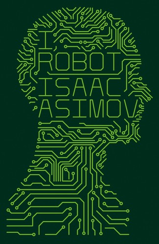 Isaac Asimov: I, Robot (Paperback, 2013, Harper Voyager)
