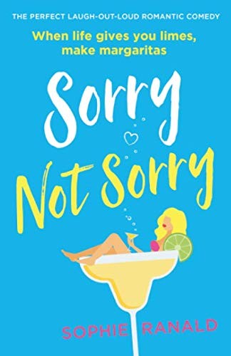 Sophie Ranald: Sorry Not Sorry (Paperback, 2019, Bookouture)