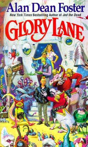 Alan Dean Foster: Glory Lane (1987, Ace Books)