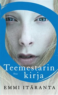 Emmi Itäranta: Teemestarin kirja (EBook, Finnish language, 2012)