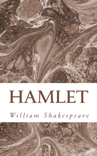 Hamlet (Paperback, 2012, Createspace Independent Publishing Platform, CreateSpace Independent Publishing Platform)